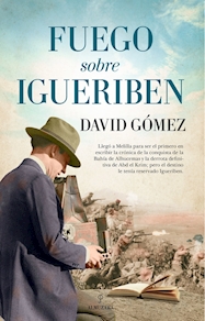 FUEGO SOBRE IGUERIBEN, David Gómez (Almuzara)